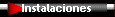 Instalaciones